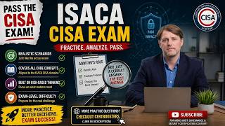 ISACA CISA Exam Practice Questions | Think Like an Auditor & Pass the Exam