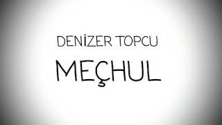 Denizer Topcu - Meçhul Resimi