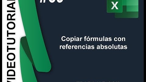 69 Copiar fórmulas con referencias absolutas