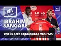 Ibrahim Sangaré: wie is de nieuwe topaankoop van PSV?