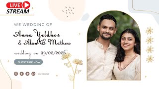 ANNA YELDHOS & ALAN B MATHEW WEDDING CEREMONY  ON  09/02/2026