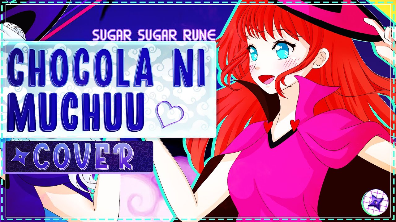 Arietty 】Chocola ni Muchuu ( Sugar Sugar Rune )【 歌ってみた