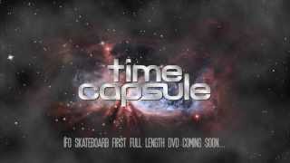 IFO SKATEBOARD : Time Capsule trailer 01