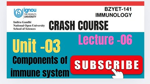CRASH COURSE OF BZYET-141|| IMMUNOLOGY UNIT-03/LECTURE-06#bscgeneral