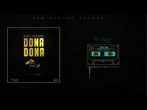 Dona dona by Madiba Tha Classic ( Official Audio )