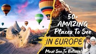 The Europe Travel Guide Presents  50+ AMAZING Things To See In Europe (You Haven't Seen Some) 4K