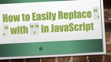 How to Easily Replace ", ," with "," in JavaScript
