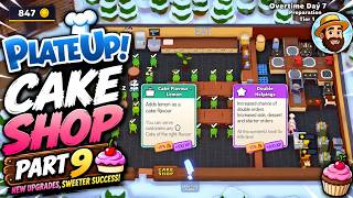 Cake Shop!  PlateUp!! I Part 09 #theontariogardener #plateup #cakes  #update #insanity