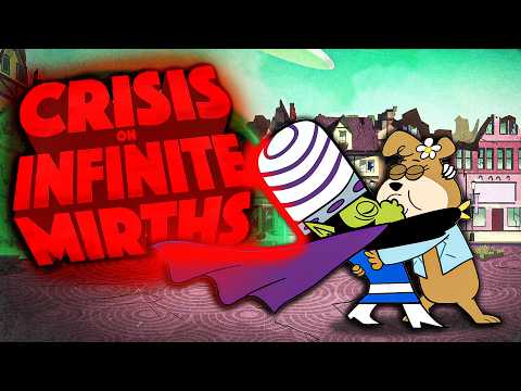 This was CARTOON NETWORK'S MOST EPIC CROSSOVER: Crisis on Infinite Mirths!