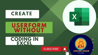 Create Userform without coding in Excel.