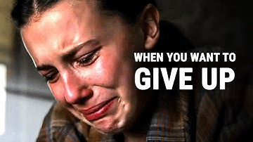 WHEN YOU WANT TO GIVE UP - Powerful Motivational Speech
