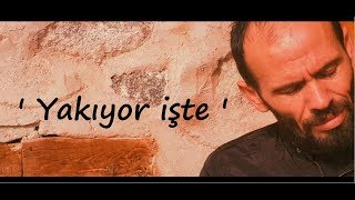 Mehmet ÇETİN | Kasım GÜLTEKİN ' Yakıyor işte ' ( Official Video )