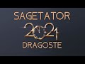 SAGETATOR 2021 // DRAGOSTE //  TOT LA SUFLETUL PERECHE AJUNGETI, DUPA CE