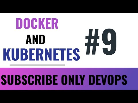 Docker And Kubernetes #9 @DevopsForum