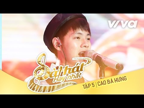 Cao Bá Hưng Đạo Nhạc - Tương Tư - Cao Bá Hưng | Tập 5 Sing My Song - Bài Hát Hay Nhất 2016 [Official]