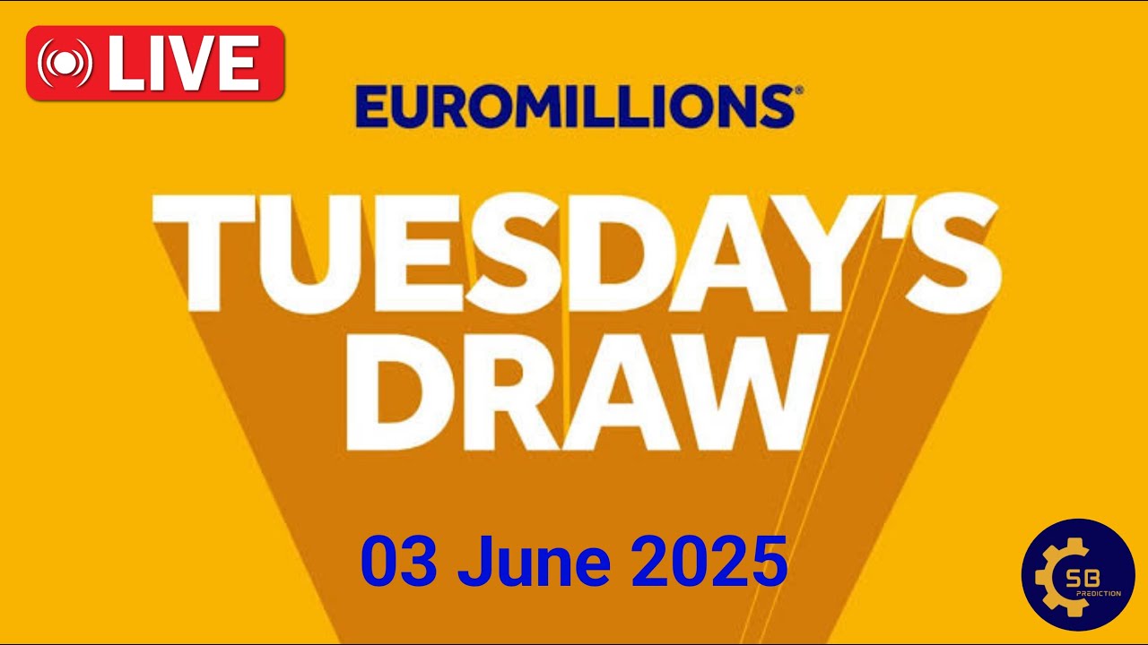 euromillions draw Live Tuesday 03 June 2025 | Tirage Euromillions en