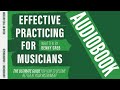 AUDIOBOOK - EFFECTIVE PRACTICING FOR MUSICIANS by Benny Greb now available