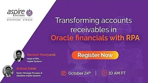 Transforming accounts receivables in Oracle financials with RPA