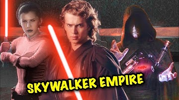 What If Anakin Skywalker Became EMPEROR With Luke And Leia