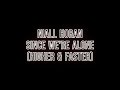 Niall Horan Since We Re Alone Higher Faster
