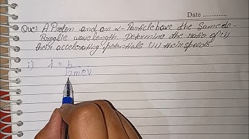 A proton and an alpha particle have same de-Broglie wavelength  determine the ratio of (i) their ac.