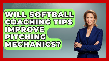 Will Softball Coaching Tips Improve Pitching Mechanics? | Softball Basics and Beyond News