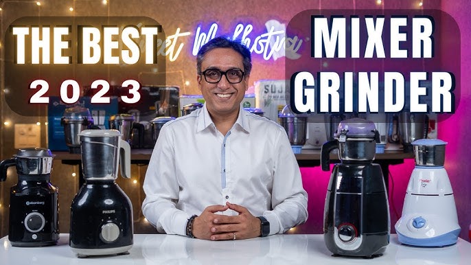 The Best Mixer Grinders for 2023