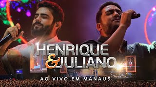 Henrique e Juliano - Ao Vivo Em Manaus / 2023 (Show Completo)