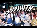 Skamouth 2016 april  promo were you there