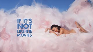 Katy Perry - Not Like The Movies (Lyric Video)