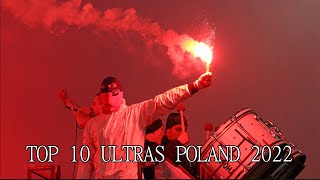 TOP 10 ULTRAS POLAND 2022