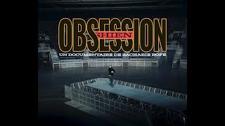 OBSESSION (Un film documentaire de Zacharie Rofé)
