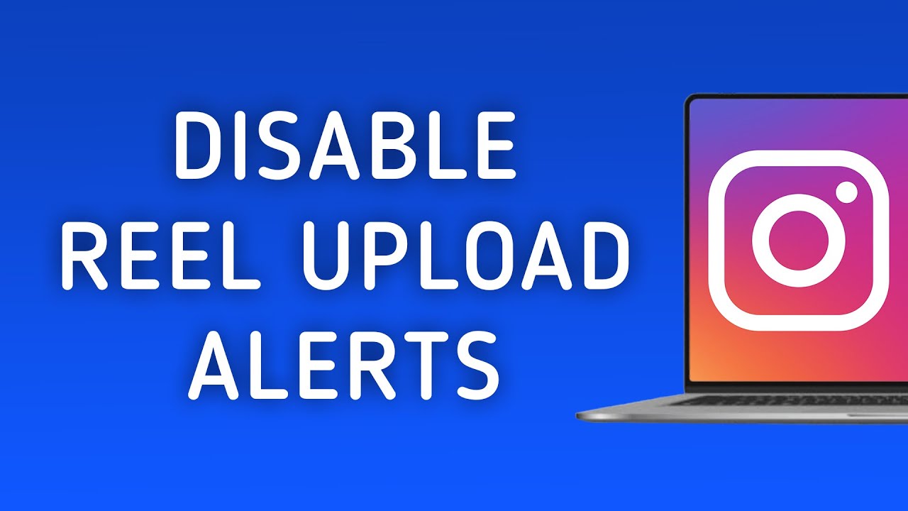 How To Disable Recently Uploaded Reels Notifications From Someone On Instagram On PC (New Update)