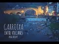 GARROTXA [ENTRE VOLCANES] - Vlog BCN #3
