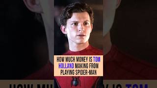 How Much Money Is Tom Holland Making From Playing Spider Man? #tomholland #spidermen