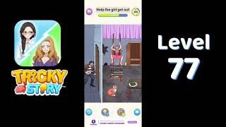 Tricky Story Normal Level 77 – Help the Girl Get Out