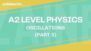 A2 Level | OSCILLATIONS| PART 3 | 2024 | Physics By Akhtar Mehmood