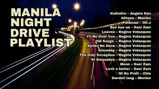 Manila Night Drive Playlist (Chill OPM Songs)