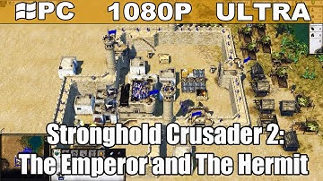 Stronghold Crusader 2: The Emperor and The Hermit gameplay HD - Medieval RTS - [PC - 1080p]