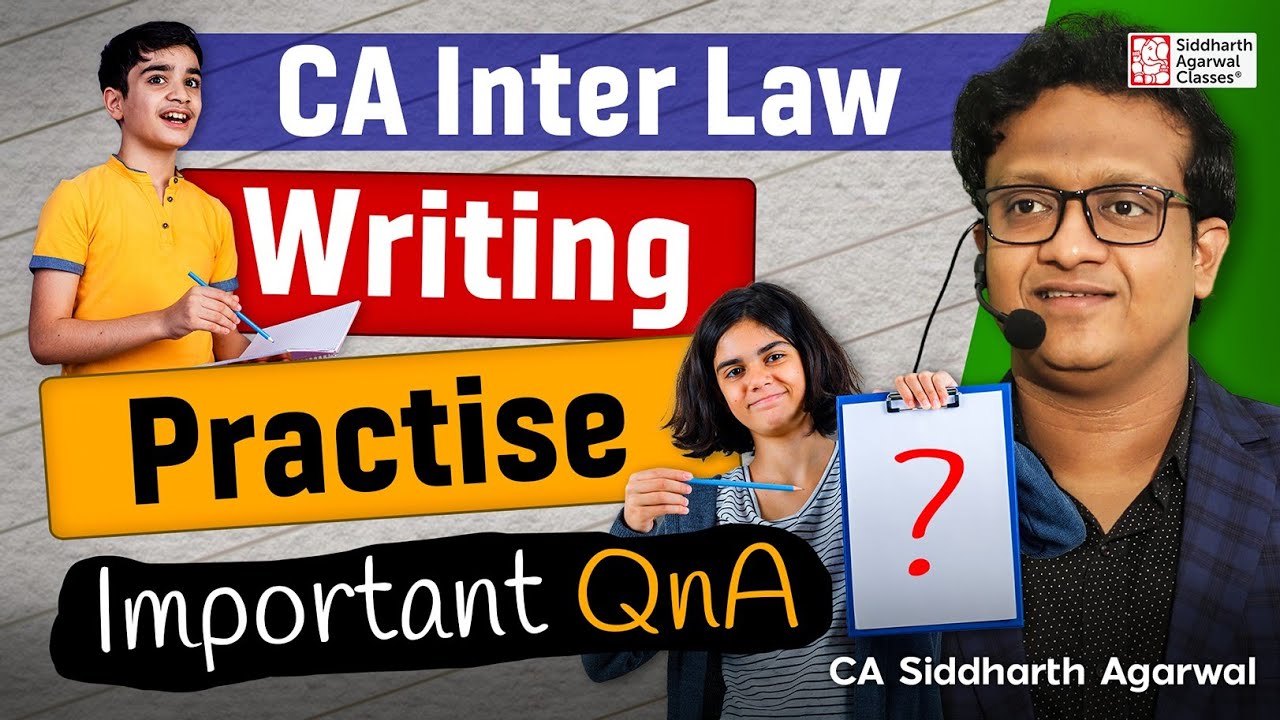 Writing Practice like Exams | CA Inter Law | CA Siddharth Agarwal - YouTube