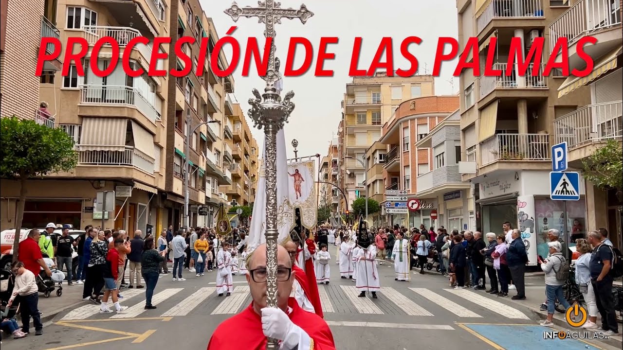 Domingo de Ramos en Águilas - Procesión de las Palmas