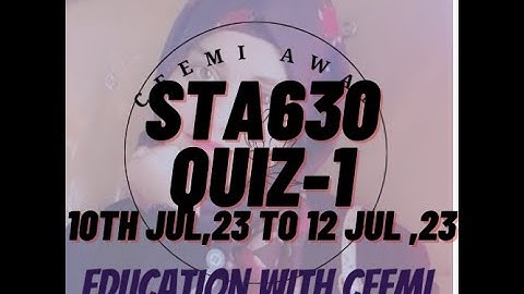 STA630- Quiz 1- Recent 2023 @educationwithceemi