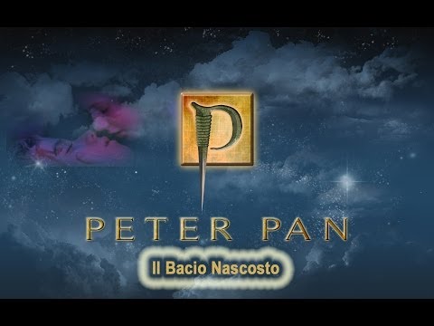 Peter Pan - Il Bacio Nascosto | HQ