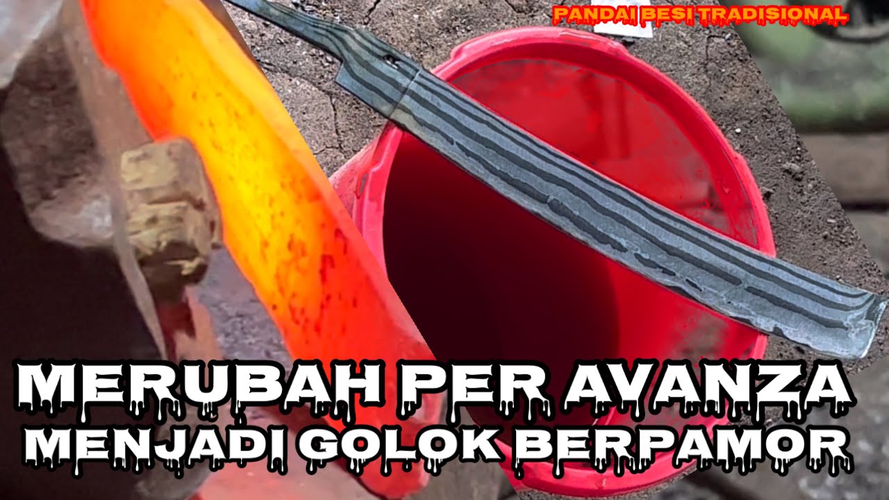 🔥BIKIN GOLOK PAMOR SULANGKAR DARI PER AVANZA❗️pandai @Ac Jampank