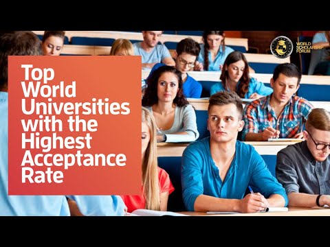 Top World Universities with the Highest Acceptance Rate