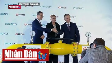 Đường ống Baltip Pipe - Hi vọng của châu Âu thoát phụ thuộc khí đốt Nga | GMT+7 ngày 30/9