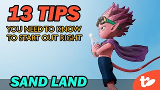 Sand Land: 13 Tips to Know Before You Start Playing