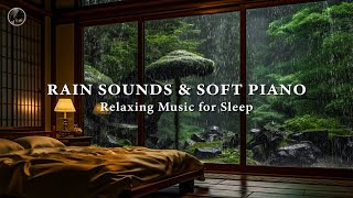 3 Hours Relaxing Piano Music &amp; Rain Sounds Outside the Warm Bedroom 🎶 Relax the Mind and Deep Sleep
