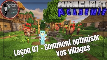 Leçon 07 - Comment optimiser un village - Académie Minecraft - Java Edition 2021