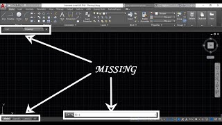 Solution of missing Command Area, File tab, Model and Layout tab in AutoCAD